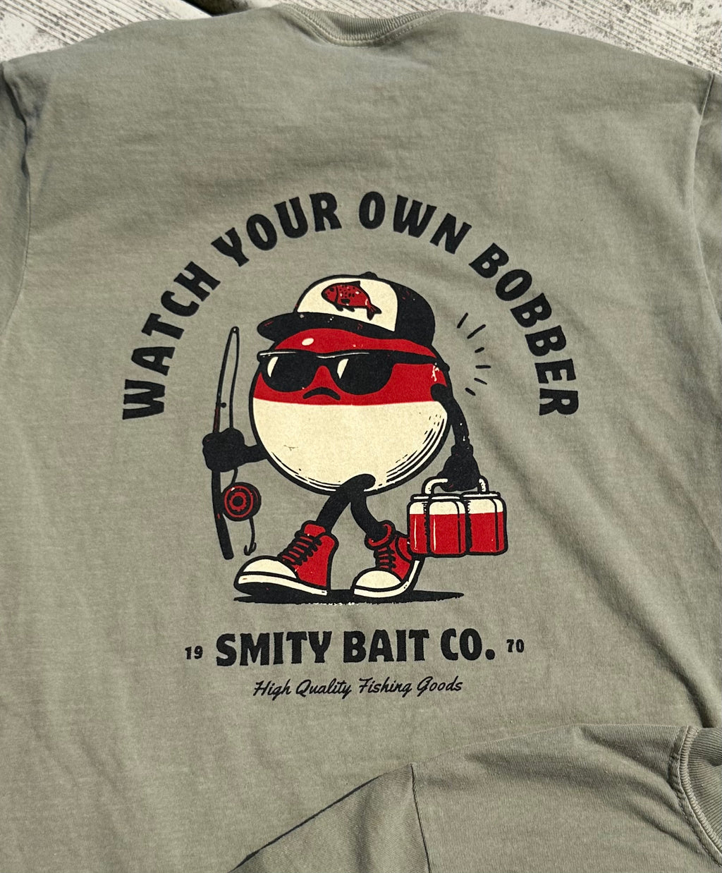 Watch Your Own Bobber Smity T-Shirt